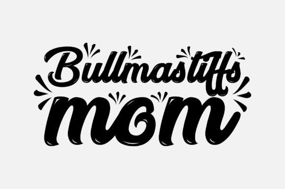 Bullmastiffs Mom SVG: Crafts & Graphics