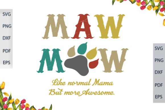Dog Mom Maw Maw Graphics for Crafts