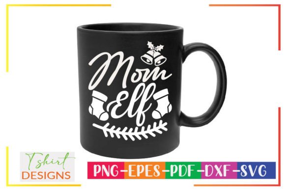 Mom Elf Christmas SVG: Graphics for Crafts