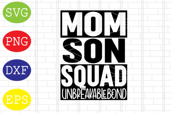 Mom Son Squad SVG: Elevating Crafts & Graphics