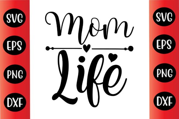 Mothers Day Svg Design Mom Life Graphics Crafts