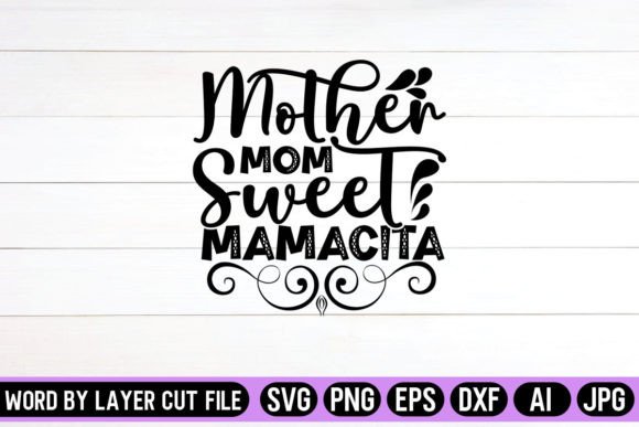 Reviewing the Mother Mom Sweet Mamacita SVG for Stitchers