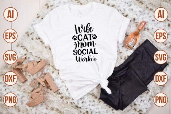 Wife Cat Mom Social Worker Svg for Crafts