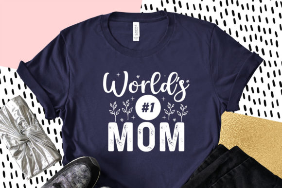 World’s #1 Mom SVG: Graphics for Crafts